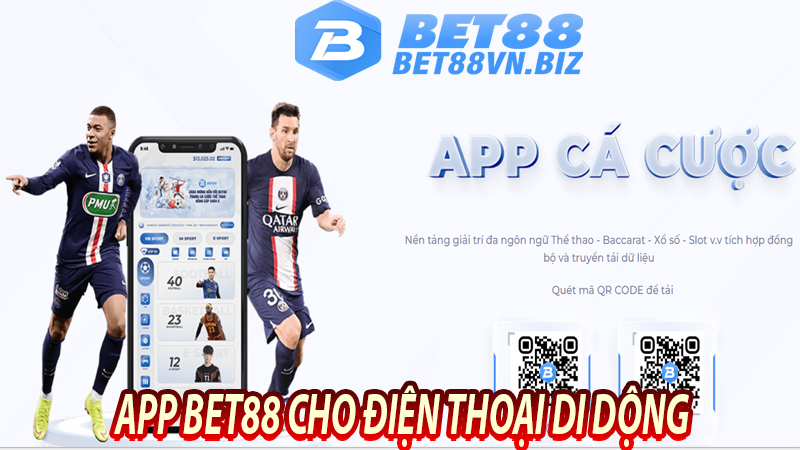 App bet88 cho điện thoại di dộng